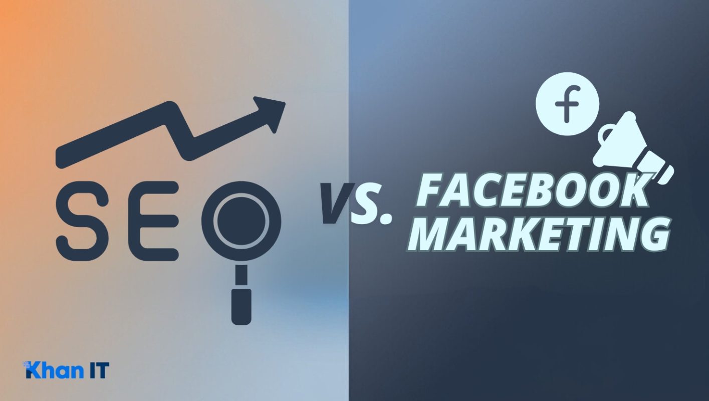 SEO Vs Facebook Marketing BD